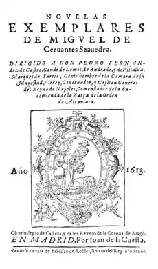 Novelas Ejemplares, de Miguel de Cervantes, 1613.