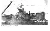 Explosión de la caldera en 1940 antes del cierre definitivo.