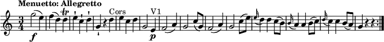 
\relative c'' {
  \version "2.18.2"
  \key c \major
  \tempo "Menuetto: Allegretto"
  \time 3/4
  \tempo 4 = 150
  g'2\f (e4)
 f (d )  d\trill
 e-! c-! d-!
  g,-! r4 d' ^\markup { Cors}
  e c d 
  g,2
  e4\p ^\markup { V1}
  f2 (a4)
  g2 c8 (g)
  f2 (a4)
  g2 c8 (e)
  \grace e16 (d4) d c8 (b)
   \grace b16 (a4) a b8 (c)
   \grace d16 (c4) c b8 (a)
  g4 r4 r4 \bar ":|."
}
