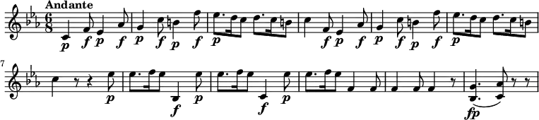 
\relative c'' {
    \version "2.18.2"
    \key ees \major
    \time 6/8
    \tempo "Andante" 
    c,4\p f8 \f ees4\p aes8 \f
    g4\p c8 \f b4\p f'8 \f
    ees8.\p d16 c8 d8. c16 b8
   c4 f,8\f ees4 \p aes8\f
   g4 \p c8\f b4\p f'8\f
   ees8. \p d16 c8 d8. c16 b8
   c4 r8 r4 ees8\p
   ees8. f16 ees8 bes,4\f ees'8  \p
   ees8. f16 ees8 c,4\f ees'8 \p
   ees8. f16 ees8 f,4 f8
   f4 f8 f4 r8
   <bes, g'>4.\fp (<c aes'>8) r8 r8
  }
