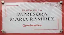Plaza dedicada a la impresora María Ramírez.