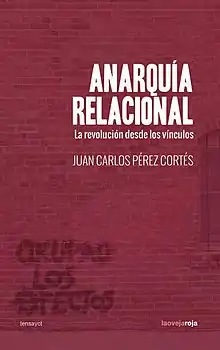 Portada del libro Anarquía Relacional. La revolución desde los vínculos