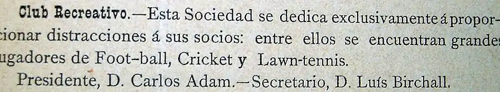 Mención al club citando los deportes que practica dicha institución: foot-ball, cricket y lawn-tenis. (Guía de Huelva de 1890).