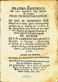 Tomo primero del Teatro Histórico de las Iglesias del Reyno de Aragón de Lamberto de Zaragoza  (1780)