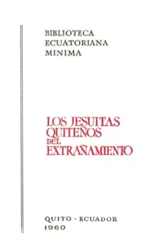 Los Jesuitas Quiteños del Extrañamiento