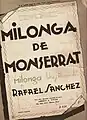 "Milonga de Montserrat", letra y música: Rafael M. Sánchez (1939)