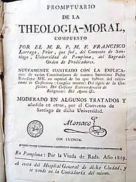 Edición del Prontuario de la Teología Moral de Francisco de Larraga, dominico del convento de Pamplona (1819). Lleva el sello "Mónaco" del administrador del Hospital General de Pamplona, la entidad editora