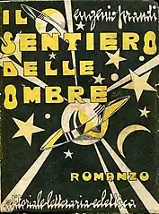 Il sentiero delle ombre de Eugenio Prandi, Edizioni Letteraria Eclettica, 1933.