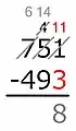 Trabajando de derecha a izquierda:11 − 3 = 8