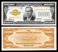 $100,000 Gold Certificate, Series 1934, Fr.2413, depicting Woodrow Wilson