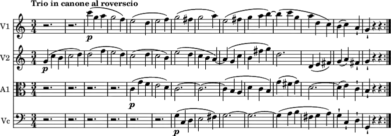 
<<
\new Staff \with { instrumentName = #"V1 "}  \relative c'' {
    \version "2.18.2"
    \key c \major 
    \tempo "Trio in canone al roverscio"
    \tempo 4 = 130
    \time 3/4
    r2. r2.
    c'4\p (g a g2 f4)
    e2 (d4 e2 f4)
    g2 (fis4 g2 a4)
    e2 (fis4 g a b) ~
    b (c g a d, c)
    b (c) a-! g-! r r \bar ":|."
}
\new Staff \with { instrumentName = #"V2 "}   \relative c'' {
    \key c \major 
    \time 3/4
    
   g4\p (c b c2 d4)
   d2 (f4 e2 d4)
   c2 (d4 c2 b4)
   e2 (d4 c b a) ~
   a (g c b fis' g)
   d2.
   d,4 (e fis) 
   g (a) fis-! g-! r r \bar ":|."
}

\new Staff \with { instrumentName = #"A1 "} \relative c'' {
    \key c \major 
    \clef "alto"
    \time 3/4
    r2. r2. r2. r2. c,4\p (g' f e2 d4)
    c2. ~ c ~ c4 (b a d c b)
    g' (fis g) d2. ~ d4 (e) c-! b-! r r \bar ":|."
}

\new Staff \with { instrumentName = #"Vc "}\relative c'' {
    \key c \major 
    \clef "bass"
    \time 3/4
      r2. r2. r2. r2. r2. r2. g,4\p (c, d e2 fis4)
     g2. ~ g ~ g4 (a b fis g a) g-! c,-! d-! g,-! r r \bar ":|."
}
>>
