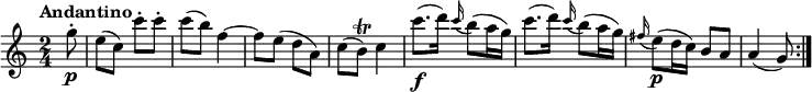 
\relative c'' {
  \version "2.18.2"
  \key c \major
  \tempo "Andantino"
  \time 2/4
  \tempo 4=90
   \partial 8 g'8-. \p
   e (c) c'-. c-.
   c (b) f4 ~
   f8 e (d a)
   c (b \trill) c4
   c'8.\f (d16) \grace c16 (b8) (a16 g)
   c8. (d16) \grace c16 (b8) (a16 g)
   \grace fis16 (e8\p) (d16 c) b8 a
   a4 (g8) \bar ":|."  
}
