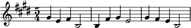  \relative c'' {\time 5/4  \key e \major gis4 e fis b,2 | b4 fis' gis e2 | gis4 fis e b2 |}