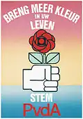 Se puede leer: "DALE MÁS COLOR A TU VIDA. VOTA PvdA".