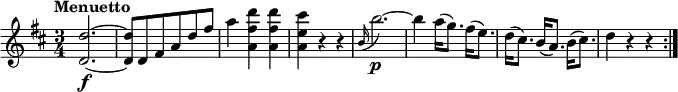 \relative c'' {
\version "2.18.2"
\key d \major
\time 3/4
\tempo "Menuetto"
<d, d'>2.\f ~
<d d'>8 d8 fis a d fis
a4 <a, fis' d'> <a fis' d'>
<a e' cis'> r4 r4
\grace b16 (b'2.)\p ~
b4 a16 (g8.) fis16 (e8.)
d16 (cis8.) b16 (a8.) b16 (cis8.)
d4 r4 r4 \bar ":|."
}