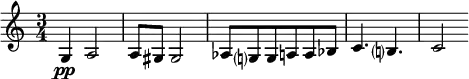 \relative c' {
\key c \major \time 3/4
g4\pp a2|
a8 gis gis2|
as8 g? g a a bes |
c4. b? | c2 |
|
}