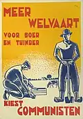 Se puede leer: "Más prosperidad para agricultores y horticultores. Vota por los Comunistas"