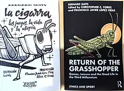 La cigarra: los juegos, la vida y la utopía. Return of the Grasshopper: Games Leisure and the good live in the third millenium