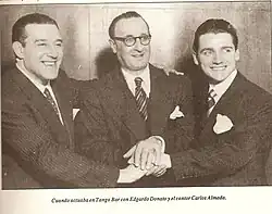 Carlos Almada, Edgardo Donato y Oscar Ferrari.