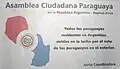 A través de la numerosa inmigración paraguaya en Argentina, la Asamblea Ciudadana Paraguaya de Argentina fue establecida hace un par de décadas.