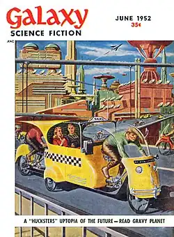 Gravy Planet (1952), un año después la primera entrega de esta otra novela también fue portada de Galaxy.