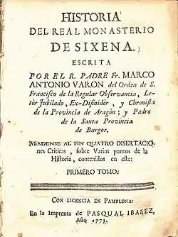 Tomo primero de la Historia del Real Monasterio de Sigena, de 1773