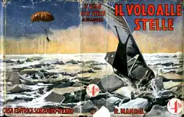 Il volo alle stelle de Roberto Mandel, Romantica Mondiale Sonzogno 42, Sonzogno, 1931.