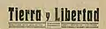 Tierra y Libertad, publicación de la Federación Anarquista Ibérica (FAI)