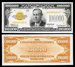 $100,000 Gold Certificate, Series 1934, Fr.2413, depicting Woodrow Wilson