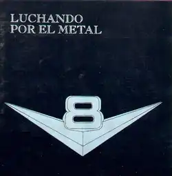 Portada del disco Luchando por el Metal, de la banda argentina V8, formada en 1979.