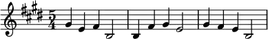 \relative c'' {\time 5/4 \key e \major gis4 e fis b,2 | b4 fis' gis e2 | gis4 fis e b2 |}