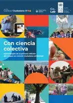 Este documento recopila los aprendizajes derivados del mapeo de iniciativas de Ciencia Ciudadana en Argentina. Año 2022.