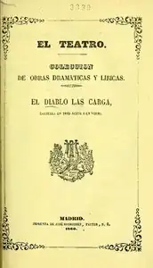 El diablo las carga. Zarzuela en tres actos de Gatzambide.