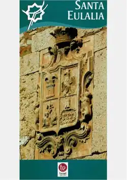 Guía de Monumentos de Santa Eulalia del Campo. Ruta Infanzona